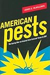 American Pests: The Losing War on Insects from Colonial Times to DDT