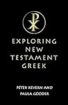 Exploring New Testament Greek
