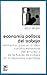 Economía Política Del Trabajo