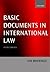 Basic Documents in International Law