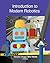 Introduction to Modern Robo...