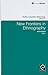 New Frontiers in Ethnography (Studies in Qualitative Methodology, 11)