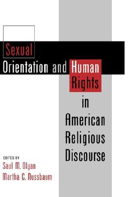 Sexual Orientation and Human Rights in American Religious Discourse (Hardcover)