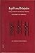 Laylī and Majnūn: Love, Madness and Mystic Longing in Niẓāmī's Epic Romance (Brill Studies in Middle Eastern Literatures, 27)