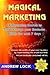 Magical Marketing: 19 Marke...