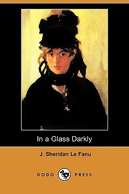 In a Glass Darkly