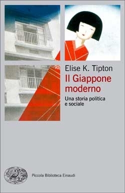 Il Giappone moderno. Una storia politica e sociale (Paperback)