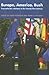 Europe, America, Bush by John Lawrence  Peterson