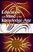 Education and Mind in the Knowledge Age by Carl Bereiter