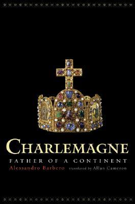 Charlemagne: Father of a Continent (Hardcover)