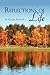 Reflections of Life by Clark Elliott