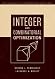 Integer and Combinatorial Optimization by George L. Nemhauser