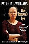 The Rooster's Egg: On the Persistence of Prejudice