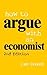 How to Argue with an Econom...