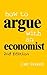 How to Argue with an Economist: Reopening Political Debate in Australia