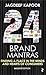 Twenty Four Brand Mantras by Jagdeep Kapoor