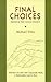Final Choices: Seeking the ...