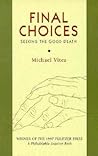Final Choices: Seeking the Good Death