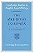 The Medieval Coroner (Cambridge Studies in English Legal History)