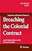 Breaching the Colonial Contract by Arlo Kempf