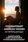 Contemporary American Women: Our Defining Passages