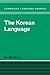 The Korean Language (Cambridge Language Surveys)