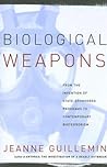 Biological Weapons: From the Invention of State-Sponsored Programs to Contemporary Bioterrorism