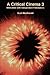 A Critical Cinema 3: Interv...