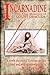 Incarnadine: The True Memoirs of Count Dracula: Volume One