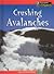 Crushing Avalanches (Awesome Forces of Nature)