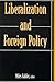 Liberalization and Foreign ...