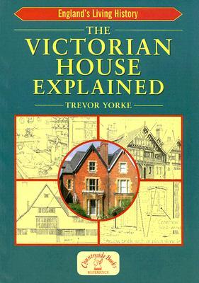 The Victorian House Explained (England's Living History)