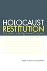 Holocaust Restitution: Perspectives on the Litigation and Its Legacy