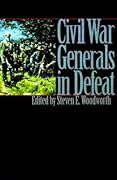 Civil War Generals in Defeat