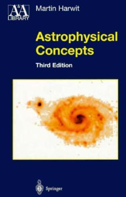 Astrophysical Concepts (Hardcover)