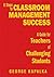 Eight Steps to Classroom Management Success: A Guide for Teachers of Challenging Students