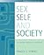 Sex, Self and Society by Tracey Steele Sex, Self and Society by Tracey Steele