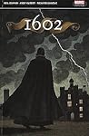 1602 by Neil Gaiman