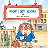 When I Get Bigger