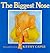 The Biggest Nose