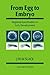 From Egg to Embryo: Regiona...