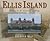 Ellis Island: Coming to the...