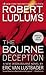 The Bourne Deception by Eric Van Lustbader