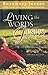 Living the Words of Jesus: Meditations on 96 Crucial Topics of the Christian Life
