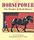 Horsepower: The Wonder of D...