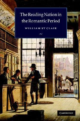 The Reading Nation in the Romantic Period (Paperback)