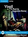 Virgil, A Poet in Augustan Rome (Greece and Rome: Texts and Contexts) Virgil, A Poet in Augustan Rome (Greece and Rome: Texts and Contexts)