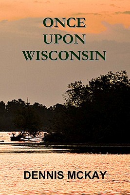 Once Upon Wisconsin (Paperback)