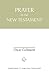 Prayer in the New Testament by Oscar Cullmann