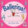 Ballerina! by Peter Sís